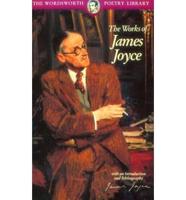 The Works of James Joyce