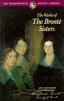 The Works of the Brontë Sisters