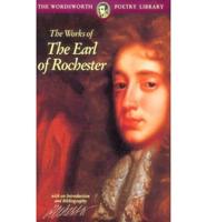 The Works of the Earl of Rochester