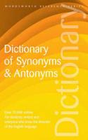 The Wordsworth Dictionary of Synonyms & Antonyms