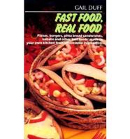 Fast Food, Real Food