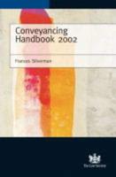 The Law Society's Conveyancing Handbook, 2002