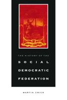 The History of the Social-Democratic Federation