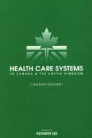 Health Care Systems in Canada and the UK