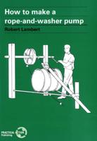 How to Make a Rope-and-Washer Pump