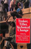 Tinker, Tiller, Technical Change