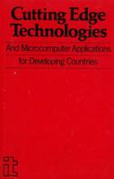 Cutting Edge Technologies and Microcomputer Applications for Developing Countries