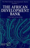 The Multilateral Development Banks. Vol.1 African Development Bank