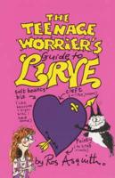 The Teenage Worrier's Guide to Lurve