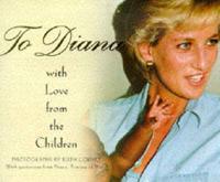 To Diana, With Love from the Children