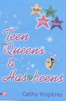 Teen Queens & Has-Beens