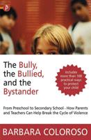 The Bully, the Bullied and the Bystander