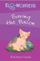 Saving the Bacon