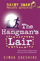 The Hangman's Lair and Other Case Files