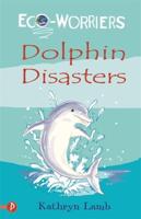 Dolphin Disasters