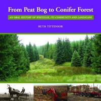 From Peat Bog to Conifer Forest