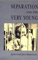 Separation and the Very Young