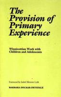 The Provision of Primary Experience
