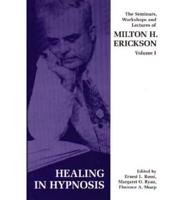 Seminars, Workshops and Lectures of Milton H. Erickson