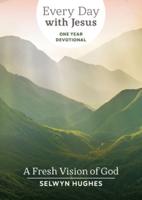 A Fresh Vision of God