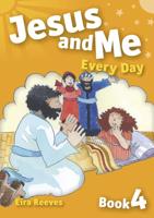 Jesus and Me Book 4