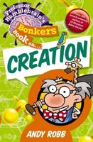 Professor Bumblebrain's Bonkers Book On- Creation