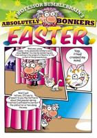 Professor Bumblebrain's Absolutely Bonkers Easter