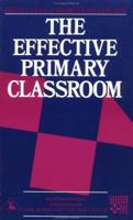 The Effective Primary Classroom