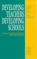 Developing Teachers, Developing Schools