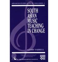 South Asian Music Teaching in Change