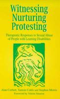 Witnessing, Nurturing, Protesting