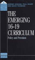 The Emerging 16-19 Curriculum