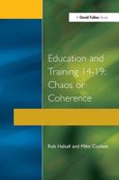 Education and Training 14-19 : Chaos or Coherence?