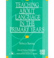 Teaching About Language in the Primary Years