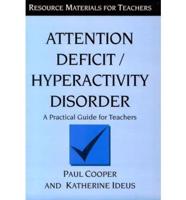 Attention Deficit/hyperactivity Disorder