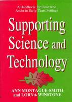 Supporting Science and Technology