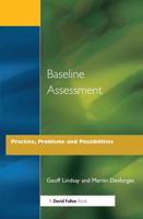 Baseline Assessment : Practice, Problems and Possibilities