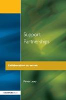Support Partnerships : Collaboration in Action