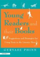 Young Readers and Their Books : Suggestions and Strategies for Using Texts in the Literacy Hour