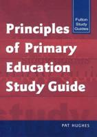 Principles of Primary Education Study Guide