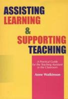 Assisting Learning & Supporting Teaching