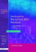 Handbook for Pre-School SEN Provision : The Code of Practice in Relation to the Early Years