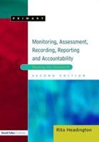 Monitoring, Assessment, Recording, Reporting and Accountability : Meeting the Standards