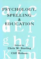Psychology, Spelling and Education