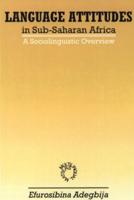 Language Attitudes in Sub-Saharan Africa