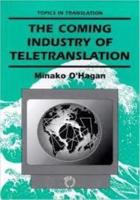 Coming Industry of Teletranslation
