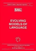 Evolving Models of Language