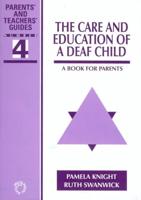 The Care and Education of a Deaf Child
