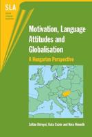 Motivation, Language Attitudes, and Globalisation