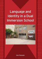 Language and Identity in a Dual Immersion School